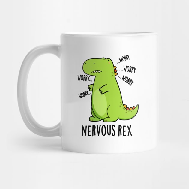 Nervous Rex Cute Dinosaur TRex Pun by punnybone